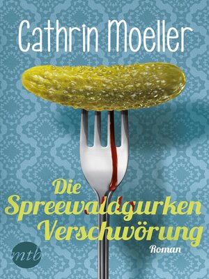 cover image of Die Spreewaldgurkenverschwörung